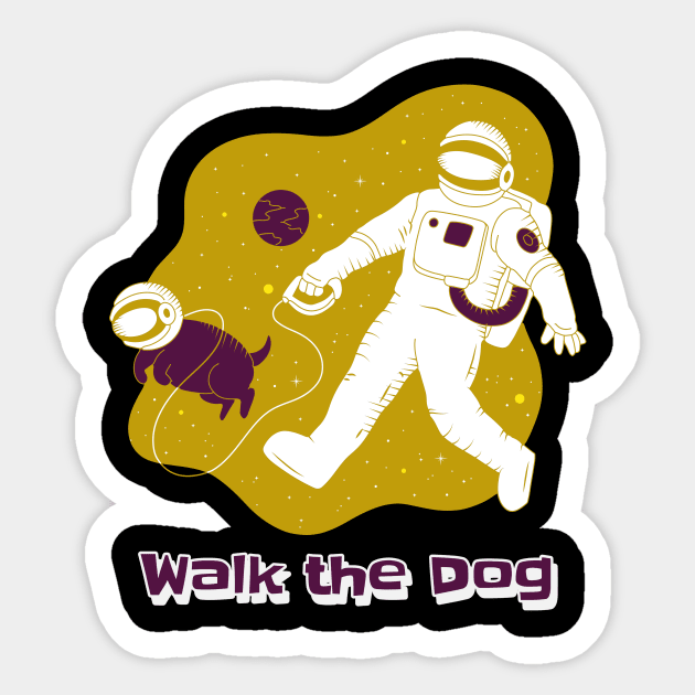 Walk the Dog Sticker by Iskapa